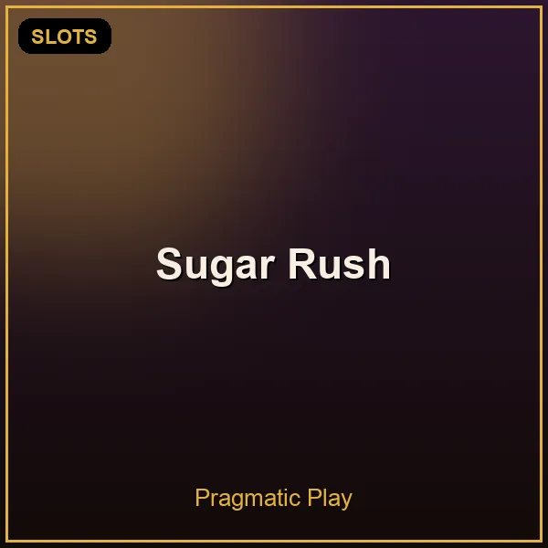 Sugar Rush – Pragmatic Play